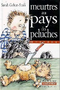 Livrenpoche : Meurtres au pays des peluches - Sarah Cohen-Scali - Livre