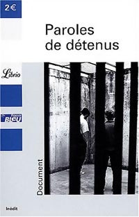 Livrenpoche : Paroles de détenus - Collectif - Livre