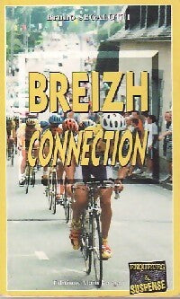 Livrenpoche : Breizh connection - Bruno Ségalotti - Livre