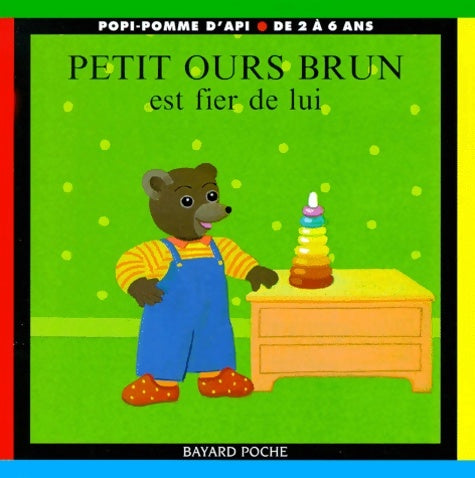 Livrenpoche : Petit Ours brun est fier de lui - Danièle Bour - Livre