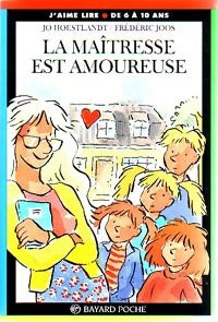 La maîtresse est amoureuse - Jo Hoestlandt - Livre