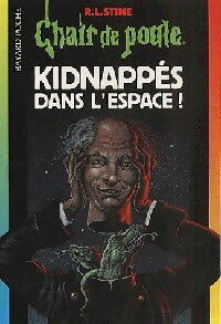 Livrenpoche : Kidnappés dans l'espace - Robert Lawrence Stine - Livre