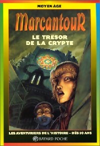 Le trésor de la crypte - Collectif -  Marcantour - Livre
