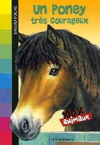 Livrenpoche : Un poney très courageux - Lucy Daniels - Livre
