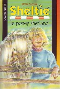 Livrenpoche : Sheltie le poney shetland - Peter Clover - Livre