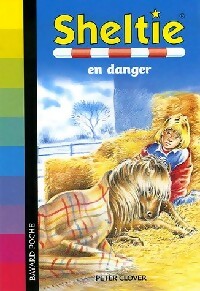 Livrenpoche : Sheltie en danger - Peter Clover - Livre