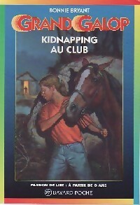 Livrenpoche : Kidnapping au club - Bonnie Bryant - Livre