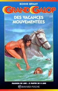 Livrenpoche : Des vacances mouvementées - Bonnie Bryant - Livre