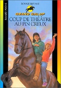 Livrenpoche : Coup de théâtre au Pin creux - Bonnie Bryant - Livre