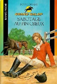 Livrenpoche : Sabotage au Pin creux - Bonnie Bryant - Livre