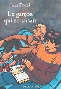 Livrenpoche : Le garçon qui se taisait - Irina Drozd - Livre