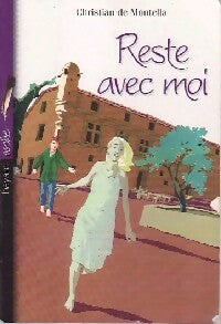 Livrenpoche : Reste avec moi - Christian De Montella - Livre