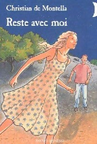 Livrenpoche : Reste avec moi - Christian De Montella - Livre