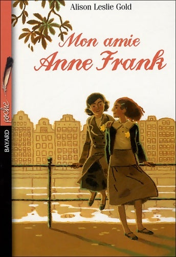 Livrenpoche : Mon amie Anne Franck - Alison Leslie Gold - Livre