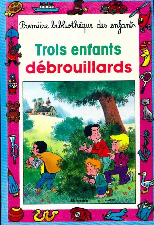 Livrenpoche : Trois enfants débrouillards - Gilberte Millour, Eric Closter - Livre
