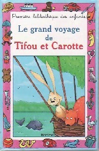 Livrenpoche : Le grand voyage de Tifou et Carotte - Imelda Heuschen - Livre