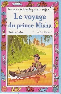 Livrenpoche : Le voyage du prince Misha - Christiane Bauchau - Livre