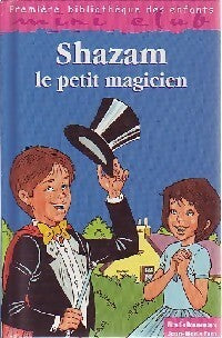 Livrenpoche : Shazam, le petit magicien - Mireille Boussemaere - Livre