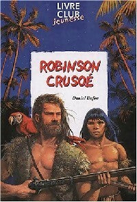 Livrenpoche : Robinson Crusoé - Daniel Defoe - Livre