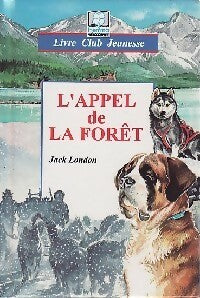 Livrenpoche : L'appel de la forêt - Jack London - Livre