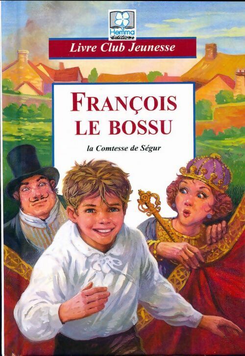 Livrenpoche : François le bossu - Collectif - Livre