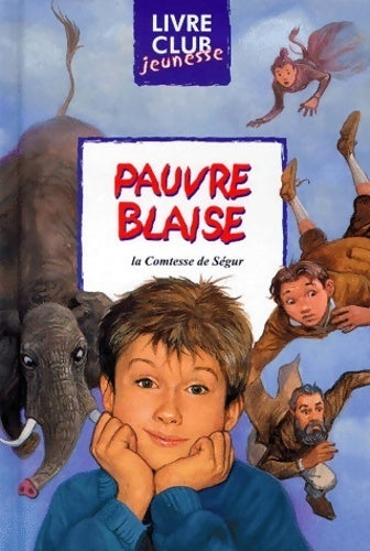Livrenpoche : Pauvre Blaise - Comtesse De Ségur - Livre