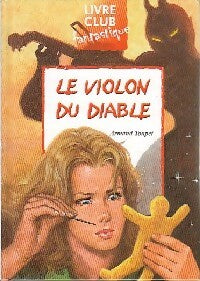 Livrenpoche : Le violon du diable - Armand Toupet - Livre