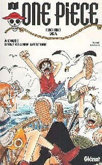 One Piece Tome I : A l'aube d'une grande aventure - Eiichiro Oda - Livre