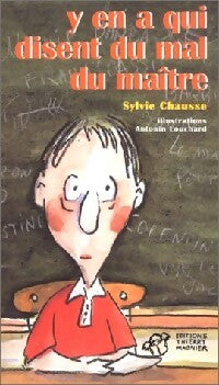 Livrenpoche : Y'en a qui disent du mal du maître - Sylvie Chausse - Livre