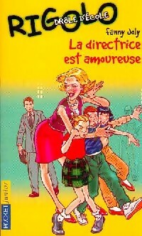 Livrenpoche : Rigolo : Drôle d'école Tome III : La directrice est amoureuse - Fanny Joly - Livre
