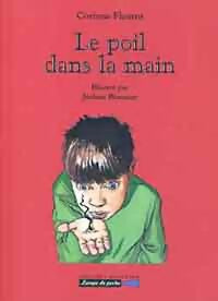 Livrenpoche : Le poil dans la main - Corinne Fleurot - Livre