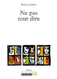 Livrenpoche : Ne pas tout dire - Shaïne Cassim - Livre