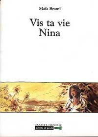 Livrenpoche : Vis ta vie Nina - Maïa Brami - Livre