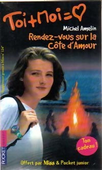 Livrenpoche : Toi + moi = Coeur Tome IV : Rendez-vous sur la Côte d'Amour - Michel Amelin - Livre