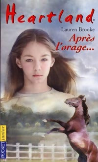 Livrenpoche : Heartland Tome II : Après l'orage... - Lauren Brooke - Livre