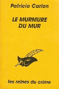 Le murmure du mur - Patricia Carlon - Livre