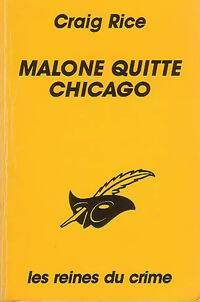Livrenpoche : Malone quitte Chicago - Craig Rice - Livre