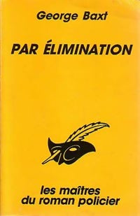 Livrenpoche : Par élimination - George Baxt - Livre