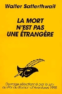 Livrenpoche : La mort n'est pas une étrangère - Walter Satterthwait - Livre