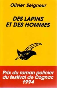 Livrenpoche : Des lapins et des hommes - Olivier Seigneur - Livre