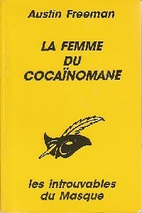 Livrenpoche : La femme du cocaïnomane - Austin Freeman - Livre