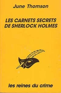 Les carnets secrets de Sherlock Holmes - June Thomson - Livre