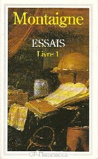 Livrenpoche : Les essais Tome I - Michel De Montaigne - Livre