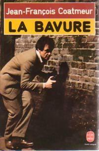 Livrenpoche : La bavure - Jean-François Coatmeur - Livre