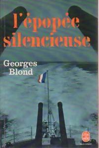 Livrenpoche : L'épopée silencieuse - Georges Blond - Livre