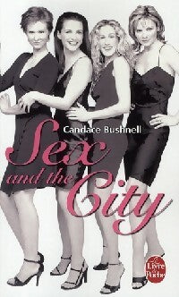 Sex and the City - Candace Bushnell -  Le Livre de Poche - Livre