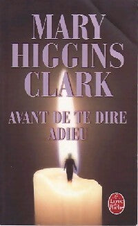 Livrenpoche : Avant de te dire adieu - Mary Higgins Clark - Livre