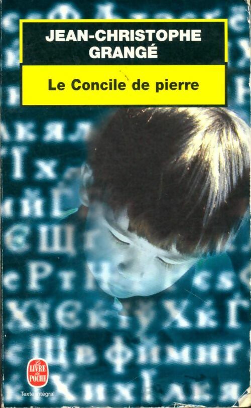 Le Concile de pierre - Jean-Christophe Grangé -  Le Livre de Poche - Livre