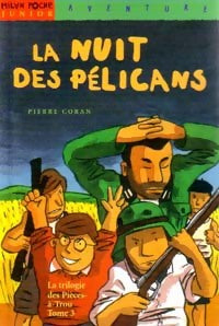 Livrenpoche : La nuit des pélicans - Pierre Coran - Livre