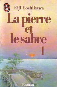 Livrenpoche : La pierre et le sabre Tome I - Eiji Yoshikawa - Livre